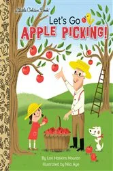 Book cover of Let's Go Apple Picking! by Lori Haskins Houran