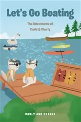 Book cover of Let's go Boating by Carly and Charly
