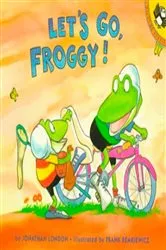 Book cover of Let's Go, Froggy! by Jonathan London