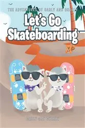 Book cover of Let's Go Skateboarding by Carly and Charly