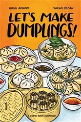 Book cover of Let's Make Dumplings! by Hugh Amano