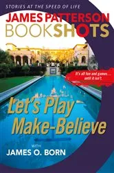 Book cover of Let's Play Make-Believe by James Patterson