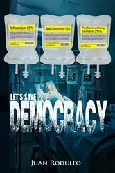 Book cover of Let's Save Democracy by Juan Rodulfo