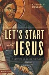Book cover of Let's Start with Jesus by Dennis F. Kinlaw
