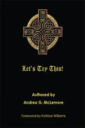 Book cover of Let's Try This! by Andrea G. McLemore