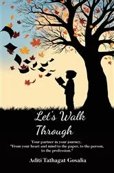 Book cover of Let's Walk Through by Aditi Tathagat Gosalia