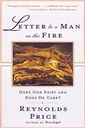 Book cover of Letter To A Man In The Fire by Reynolds Price