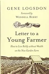 Book cover of Letter to a Young Farmer by Gene Logsdon