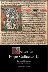 Book cover of Letter to Pope Callixtus II by Ralph d'Escures