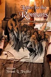 Book cover of Letter to the Romans by Frank L. Trujillo