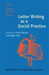 Book cover of Letter Writing as a Social Practice by David Barton