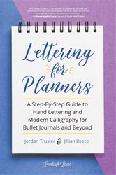 Book cover of Lettering for Planners by Jillian Reece
