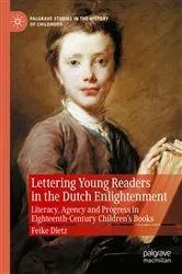 Book cover of Lettering Young Readers in the Dutch Enlightenment by Feike Dietz