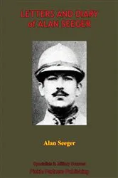 Book cover of Letters And Diary Of Alan Seeger by Unknown