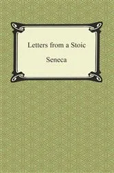 Book cover of Letters from a Stoic (The Epistles of Seneca) by Unknown