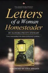 Book cover of Letters From a Woman Homesteader (Illustrations and Annotated with Terms of Reference) by Unknown