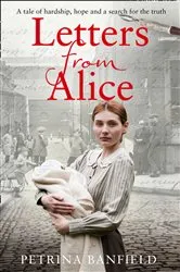 Book cover of Letters from Alice by Petrina Banfield