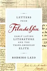 Book cover of Letters from Filadelfia by Rodrigo Lazo