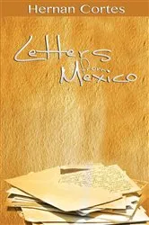 Book cover of Letters from Mexico by Hernan Cortes