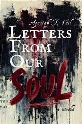 Book cover of Letters From Our Soul. by Azariah T. Vail