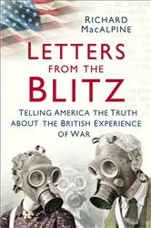 Book cover of Letters from the Blitz by Richard MacAlpine