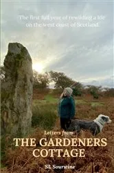 Book cover of Letters from The Gardeners Cottage by S L Sourwine
