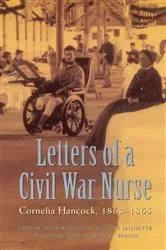 Book cover of Letters of a Civil War Nurse by Cornelia Hancock
