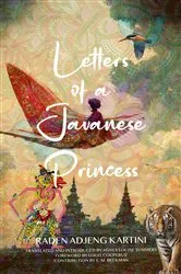 Book cover of Letters of a Javanese Princess (Warbler Classics Annotated Edition) by Raden Adjeng Kartini