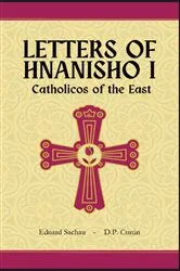 Book cover of Letters of Hnanisho I, Catholicos of the East by Catholicos of the East Hnanisho I