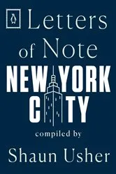 Book cover of Letters of Note: New York City by Shaun Usher