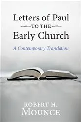 Book cover of Letters of Paul to the Early Church by Robert H. Mounce