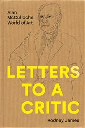 Book cover of Letters to a Critic by Rodney James