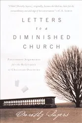 Book cover of Letters to a Diminished Church by Dorothy L. Sayers
