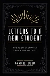 Book cover of Letters to a New Student by Gary Wood