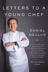 Book cover of Letters to a Young Chef by Daniel Boulud