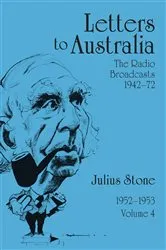 Book cover of Letters to Australia, Volume 4 (4th ed.) by Julius Stone
