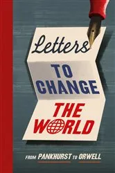 Book cover of Letters to Change the World by Travis Elborough