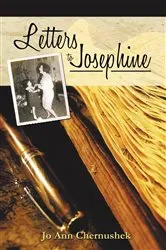 Book cover of Letters to Josephine by Jo Ann Chernushek