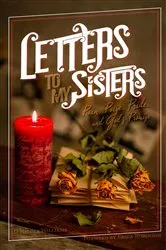 Book cover of Letters to My Sisters by Williams, D Nicole,