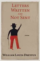 Book cover of Letters Written and Not Sent by William Louis-Dreyfus