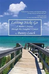 Book cover of Letting Nicki Go by Bunny Leach