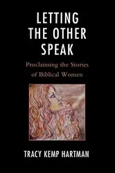 Book cover of Letting the Other Speak by Tracy Hartman
