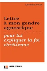 Book cover of Lettre à mon gendre agnostique pour lui expliquer la foi chrétienne by Antoine Nouis