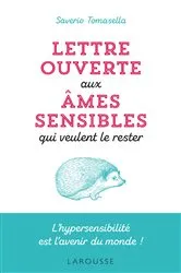 Book cover of Lettre ouverte aux âmes sensibles qui veulent le rester by Saverio Tomasella