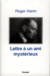 Book cover of Lettre à un ami mystérieux by Roger Hanin