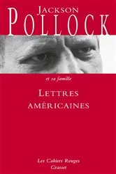 Book cover of Lettres américaines by Jackson Pollock et sa famille
