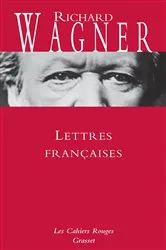 Book cover of Lettres françaises by Richard Wagner