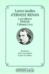 Book cover of Lettres inédites d'Ernest Renan à ses éditeurs Michel & Calmann-Lévy by Jean-Yves Mollier