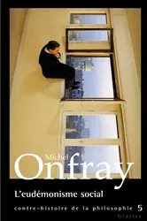 Book cover of L'eudémonisme social by Michel Onfray
