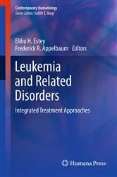 Book cover of Leukemia and Related Disorders by Elihu H. Estey